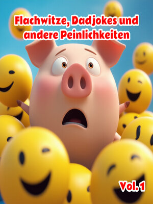 cover image of Flachwitze, Dadjokes und andere Peinlichkeiten, Volume 1